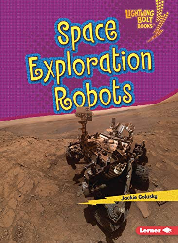 Space Exploration Robots by Jackie Golusky, 9781728413617
