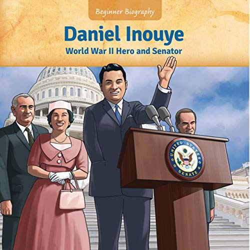Daniel Inouye (World War II Hero and Senator) - 9781634408967 by Jennifer Marino Walters, Scott R. Brooks