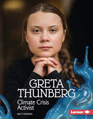 Greta Thunberg (Climate Crisis Activist) by Matt Doeden, 9781541596795