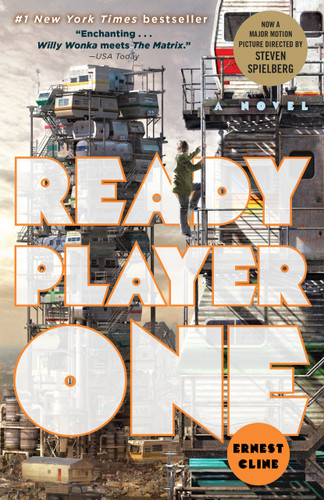 Ready Player One (A Novel) by Ernest Cline, 9780307887443
