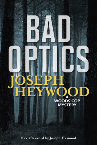 Bad Optics - 9781493049981 by Joseph Heywood, 9781493049981