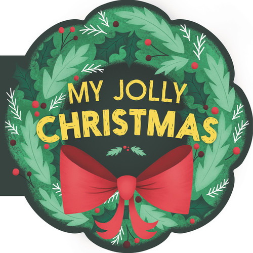 My Jolly Christmas (A Christmas Holiday Book for Kids) by Mariana Herrera, Molly Fehr, 9780062915993