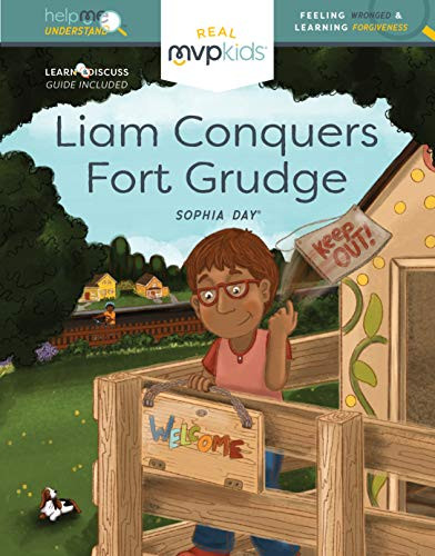 Liam Conquers Fort Grudge (Feeling Wronger & Learning Forgiveness) - 9781644408667 by Sophia Day, Megan Johnson, Stephanie Strouse, 9781644408667