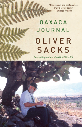 Oaxaca Journal by Oliver Sacks, 9780307947444