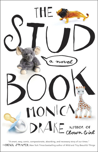 The Stud Book by Monica Drake, 9780307955548