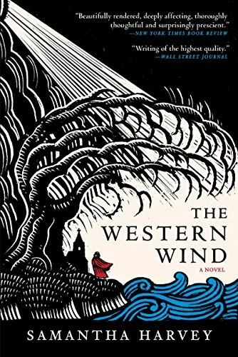 The Western Wind (A Novel) - 9780802147721 by Samantha Harvey, 9780802147721