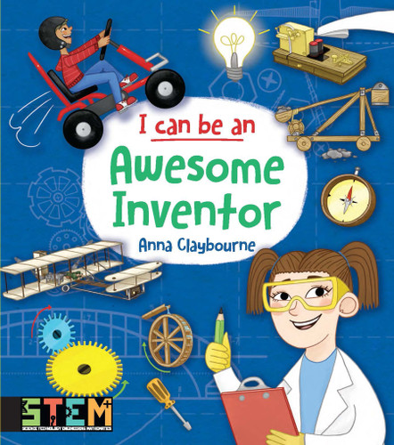 I Can Be an Awesome Inventor (Fun STEM Activities for Kids) by Anna Claybourne, 9780486839240