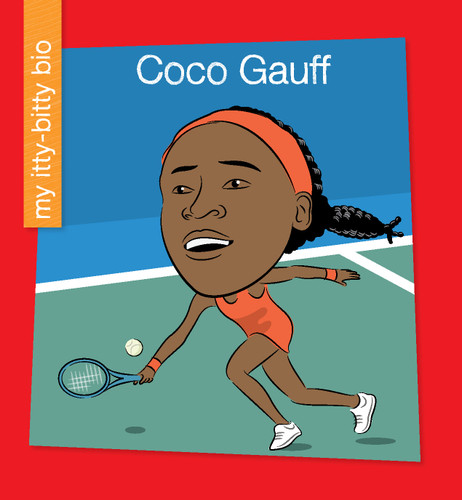 Coco Gauff - 9781534170070 by Meeg Pincus, Jeff Bane, 9781534170070 Coco Gauff - 9781534170070 by Meeg Pincus, Jeff Bane, 9781534170070