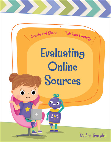 Evaluating Online Sources - 9781534170360 by Ann Truesdell, Rachael McLean, 9781534170360