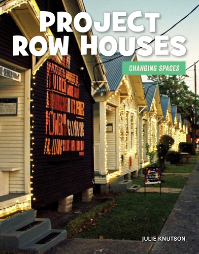Project Row Houses by Julie Knutson, 9781534170728