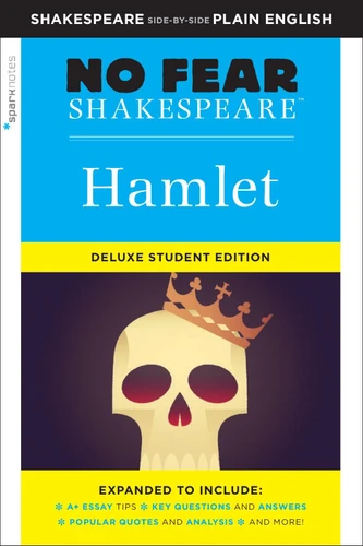 Hamlet (No Fear Shakespeare Deluxe Student Editions - Shakespeare Side-by-Side Plain English) by William Shakespeare, SparkNotes, 9781411479647