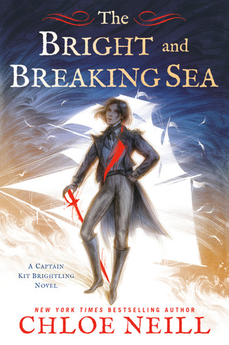 The Bright and Breaking Sea by Chloe Neill, 9781984806680