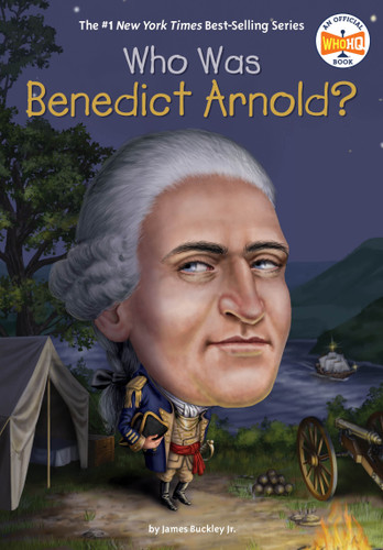 Who Was Benedict Arnold? - 9780448488523 by James Buckley, Jr., Who HQ, Gregory Copeland, 9780448488523