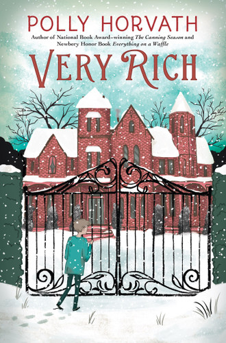 Very Rich - 9780823447312 by Polly Horvath, 9780823447312