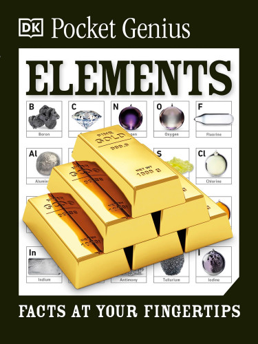 Pocket Genius Elements (Miniature Edition) by DK, 9781465490995