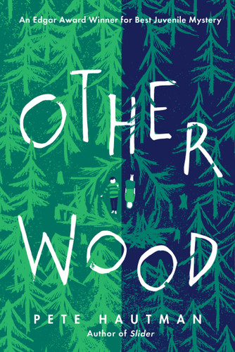 Otherwood - 9781536215793 by Pete Hautman, 9781536215793