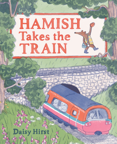 Hamish Takes the Train by Daisy Hirst, Daisy Hirst, 9781536216592