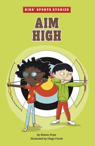 Aim High by Shawn Pryor, Diego Funck, 9781515870951