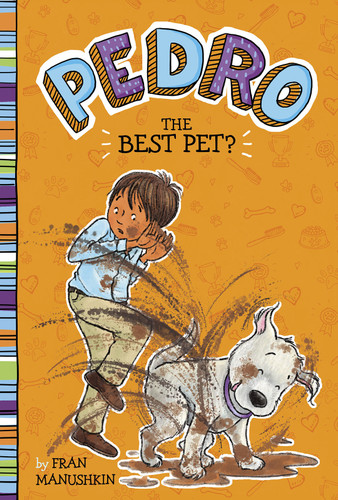 The Best Pet? by Fran Manushkin, Tammie Lyon, 9781515870821