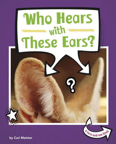 Who Hears With These Ears? by Cari Meister, 9781977125316