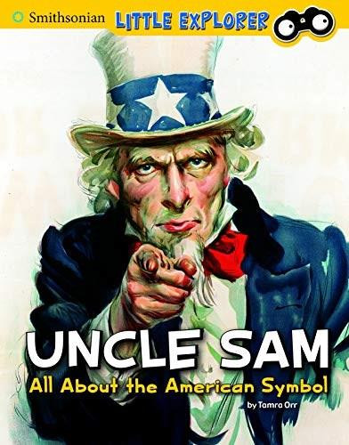 Uncle Sam (All About the American Symbol) by Tamra B. Orr, 9781977125859