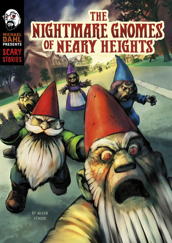 The Nightmare Gnomes of Neary Heights - 9781496598929 by Megan Atwood, Neil Evans, 9781496598929