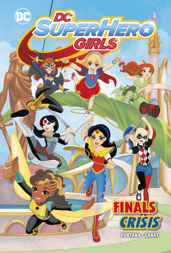 Finals Crisis by Shea Fontana, Yancey Labat, Monica Kubina, Janice Chiang, 9781515874324