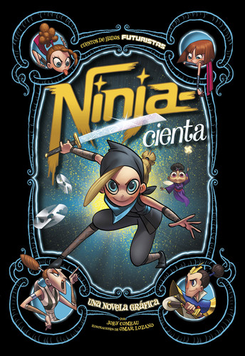 Ninja­-cienta (Una novela gráfica) (Spanish Edition) - 9781496599582 by Joey Comeau, Omar Lozano, Aparicio Publishing LLC, 9781496599582