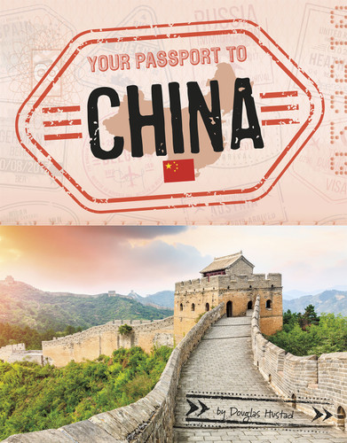 Your Passport to China - 9781496687937 by Douglas Hustad, 9781496687937