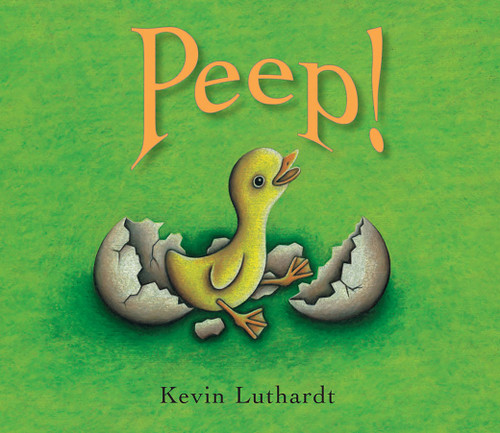 Peep! - 9781682632000 by Kevin Luthardt, 9781682632000