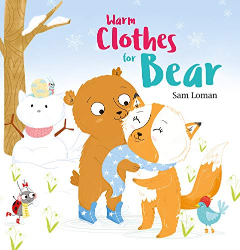 Warm Clothes for Bear by Sam Loman, 9781605375724 Warm Clothes for Bear by Sam Loman, 9781605375724