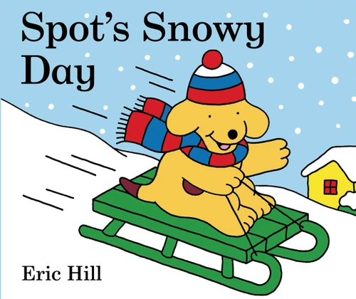 Spot's Snowy  Day by Eric Hill, 9780241467336