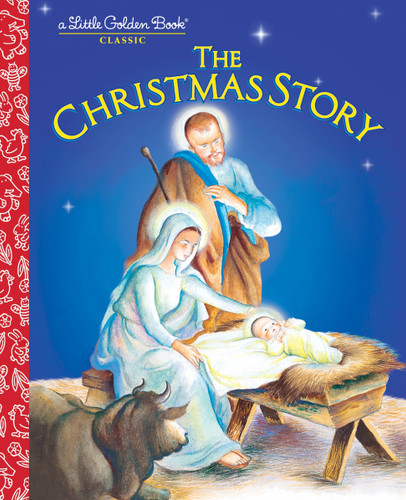 The Christmas Story by Jane Werner Watson, Eloise Wilkin, 9780307989130