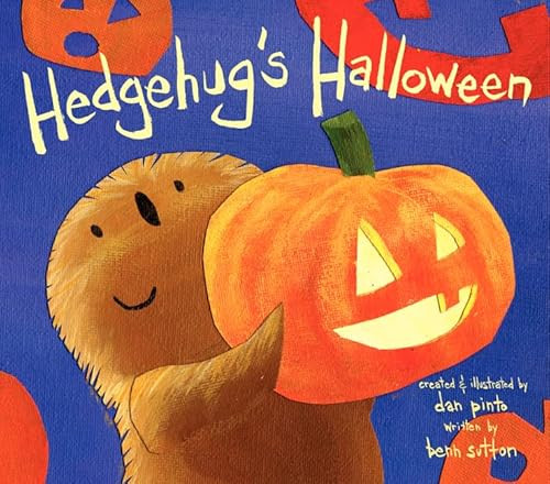 Hedgehug's Halloween by Benn Sutton, Dan Pinto, 9780061961045