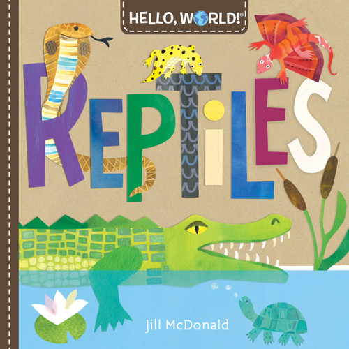 Hello, World! Reptiles by Jill McDonald, 9780593174975