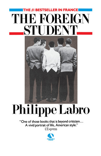 The Foreign Student (A Novel) - 9780345346964 by Philippe Labro, 9780345346964