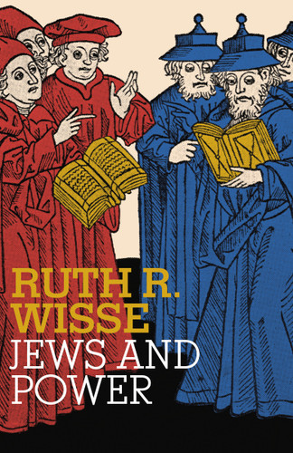 Jews and Power - 9780805211740 by Ruth R. Wisse, 9780805211740