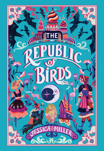 The Republic of Birds by Jessica Miller, 9781419736759