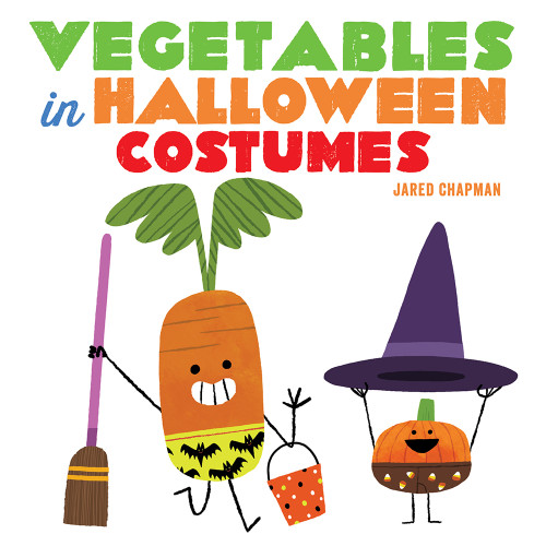 Vegetables in Halloween Costumes (A Board Book) by Jared Chapman, 9781419746741