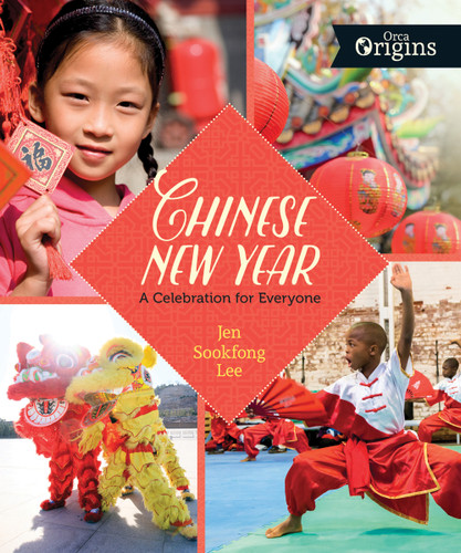Chinese New Year (A Celebration for Everyone) - 9781459826434 by Jen Sookfong Lee