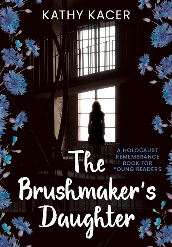 The Brushmaker's Daughter by Kathy Kacer, 9781772601381