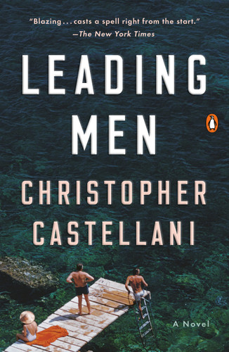 Leading Men (A Novel) - 9780525559078 by Christopher Castellani, 9780525559078