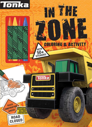 Tonka: In the Zone: Coloring & Activity by Grace Baranowski, 9780794446710