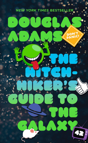 The Hitchhiker's Guide to the Galaxy by Douglas Adams, 9780345391803