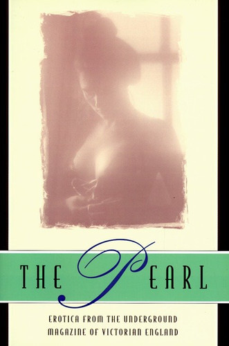 The Pearl (A Journal of Facetive and Voluptuous Reading) by , 9780345410047