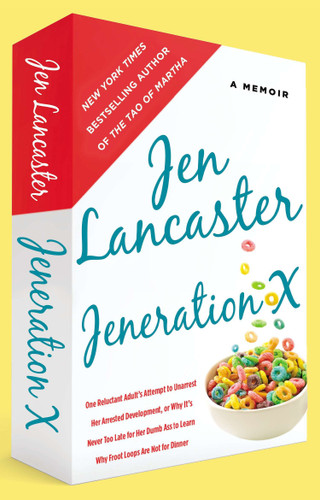 Jeneration X by Jen Lancaster, 9780451417169 Jeneration X by Jen Lancaster, 9780451417169