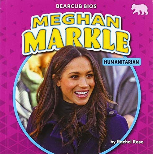 Meghan Markle (Humanitarian) by Rachel Rose, 9781642809909