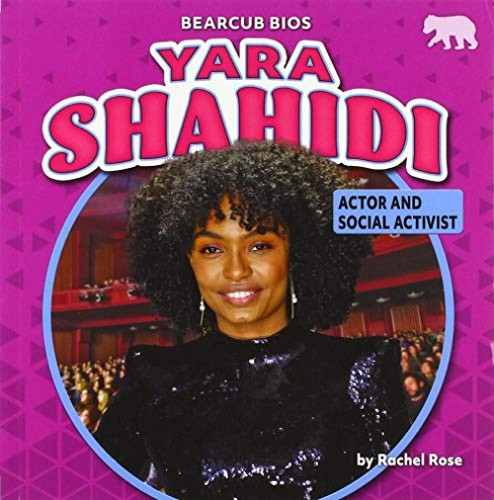 Yara Shahidi (Actor and Social Activist) by Rachel Rose, 9781642809954