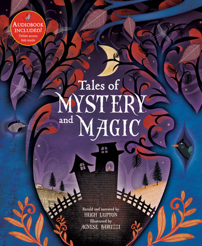 Tales of Mystery and Magic - 9781782858607 by Hugh Lupton, Agnese Baruzzi, Hugh Lupton, 9781782858607