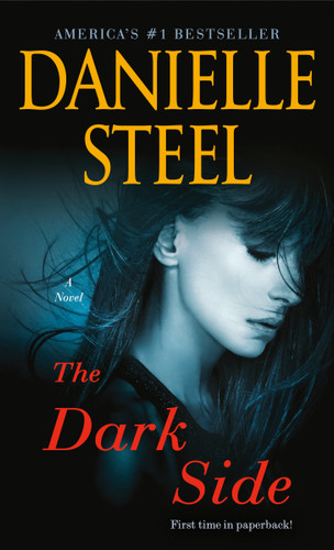 The Dark Side (A Novel) - 9780399179433 by Danielle Steel, 9780399179433